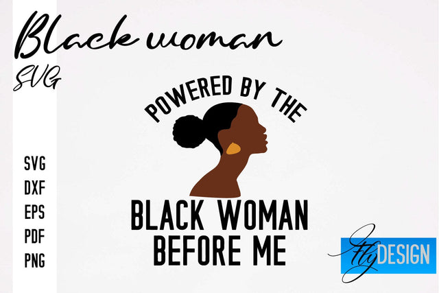 Black Woman SVG | Women Power SVG | Beauty SVG Design SVG Fly Design 