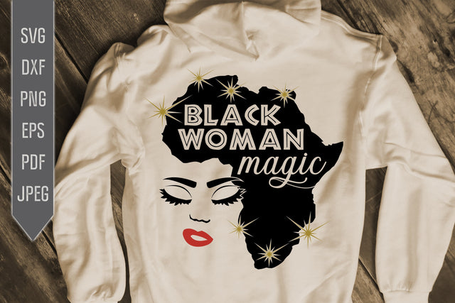 Black Women Magic Svg, png, dxf, eps. African Melanin Svg. Afro Queen Svg. Black Girl Svg. Black Queen Svg. African American. Africa Svg SVG Mint And Beer Creations 