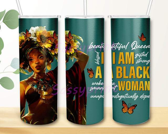 Black Women PNG, Black Women Tumbler, I Am A Black Woman 20 oz Skinny Tumbler Design Sublimation, Instant Download Sublimation sassyprint 