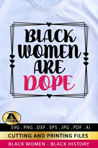 Black Women SVG Black Women Are Dope SVG Black Woman Quotes SVG zoellartz 