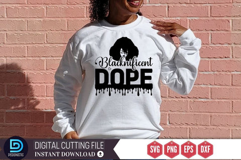 Blacknificent dope SVG SVG DESIGNISTIC 