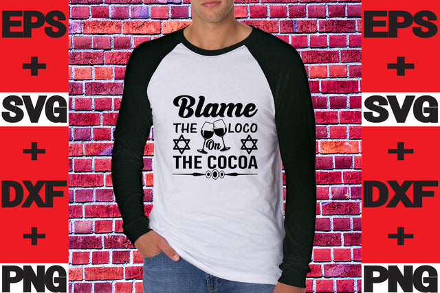 Blame The Loco On The Cocoa SVG svgteam 