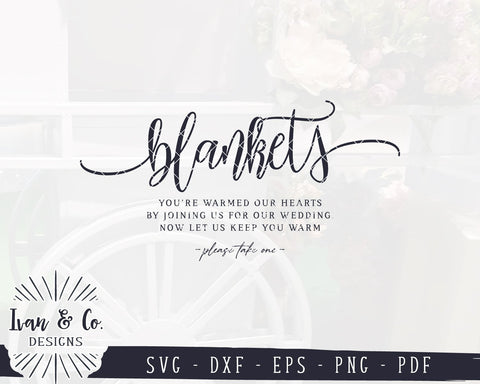 Blankets Wedding SVG Files | Winter Wedding Sign | Wedding Blanket Favors | Commercial Use | Cricut | Silhouette | Cut Files (1060595341) SVG Ivan & Co. Designs 