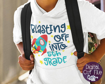 Blasting Off Into 5th Grade SVG Crafty Mama Studios 