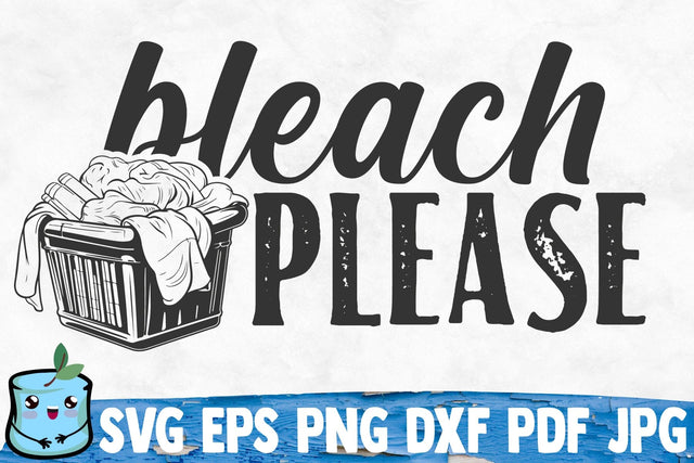 Bleach Please SVG MintyMarshmallows 