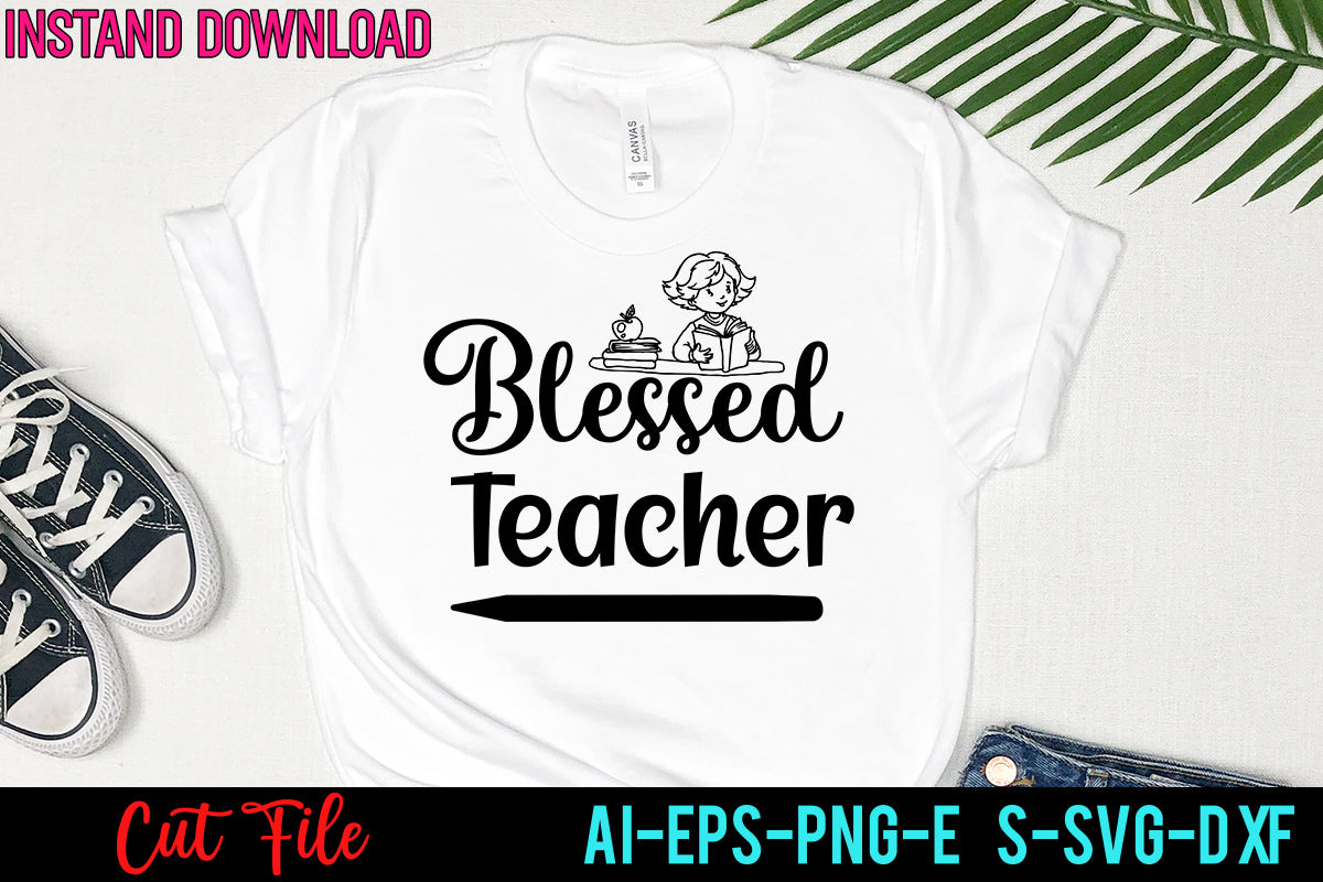 Bleesed Teacher SVG Cut FIle - So Fontsy