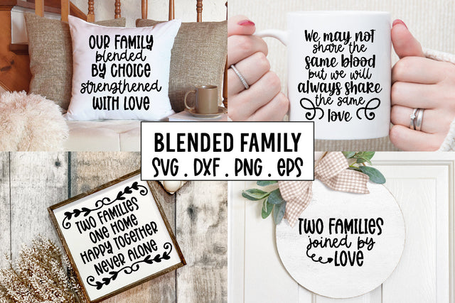 Blended Family SVG Quote Bundle | New Family SVG SVG Illuztrate 