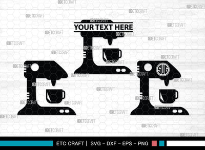 Blender Monogram, Blender Silhouette, Blender SVG, Stand Mixer Svg, Mixer Blender Svg, Hand Blender Svg, SB00164 SVG ETC Craft 