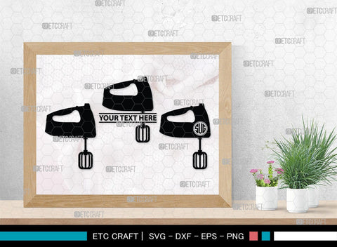 Blender Monogram, Blender Silhouette, Blender SVG, Stand Mixer Svg, Mixer Blender Svg, Hand Blender Svg, SB00164 SVG ETC Craft 