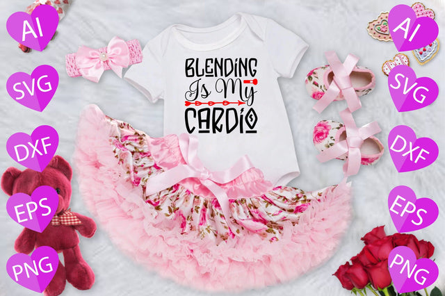 Blending is My Cardio SVG CraftlabSvg29 