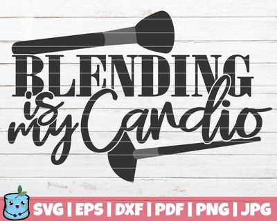 Blending Is My Cardio SVG MintyMarshmallows 