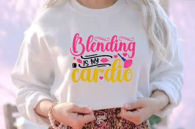 Blending is my cardio SVG SVG DESIGNISTIC 