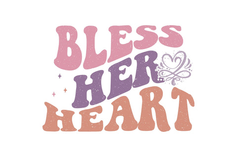 Bless Her Heart Sublimation Creativeart88 
