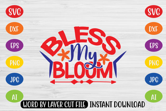 Bless My Bloom SVG CUT FILE SVG MStudio 