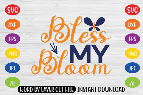 Bless My Bloom SVG Design SVG MStudio 