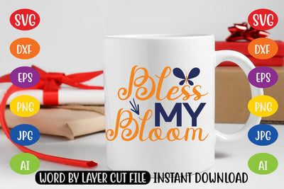 Bless My Bloom SVG Design SVG MStudio 