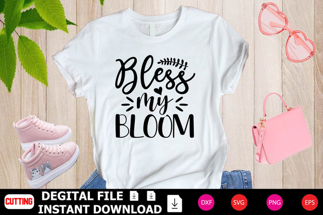 Bless My Bloom SVG Shahin alam 