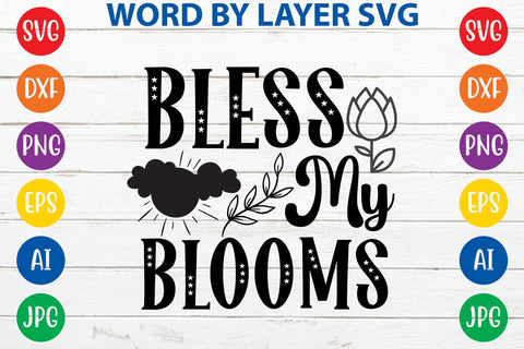 Bless My Blooms 1 SVG Design SVG Rafiqul20606 