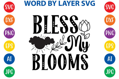 Bless My Blooms 1 SVG Design SVG Rafiqul20606 