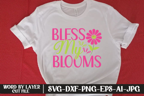 Bless My Blooms SVG CUT FILE SVG MStudio 