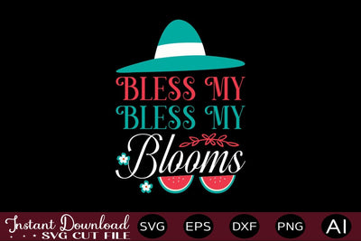 Bless My Blooms SVG SVG designmaster24 