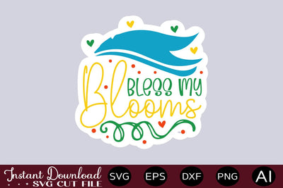 Bless My Blooms svg SVG designmaster24 