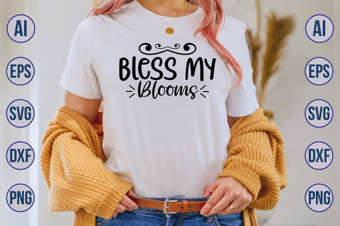 Bless my blooms svg SVG nirmal108roy 