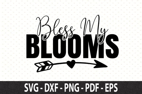 Bless my blooms svg SVG nirmal108roy 
