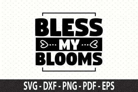 Bless my blooms SVG SVG nirmal108roy 