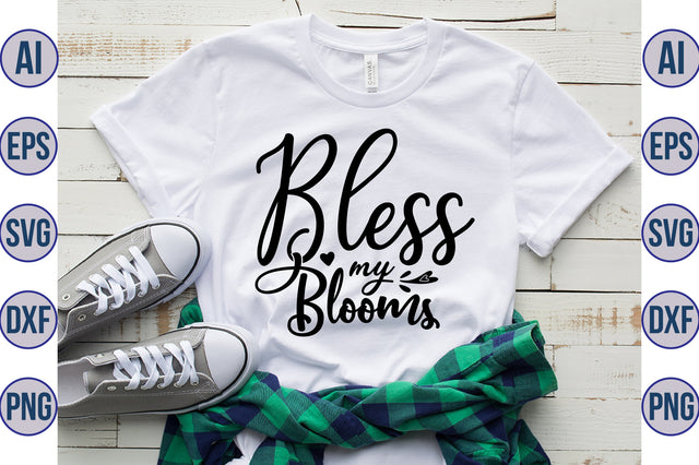 Bless my blooms svg SVG nirmal108roy 