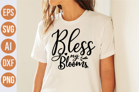 Bless my blooms svg SVG nirmal108roy 