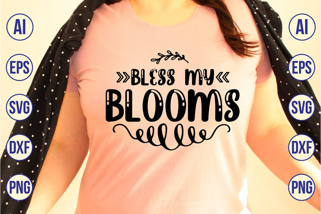 bless my blooms svg SVG shah alam 