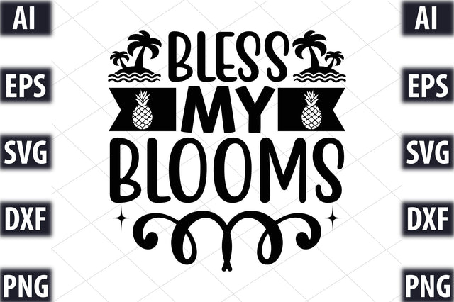 Bless my blooms SVG SVGista 