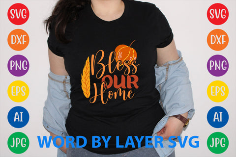 Bless Our Home, Autumn SVG Design SVG Rafiqul20606 