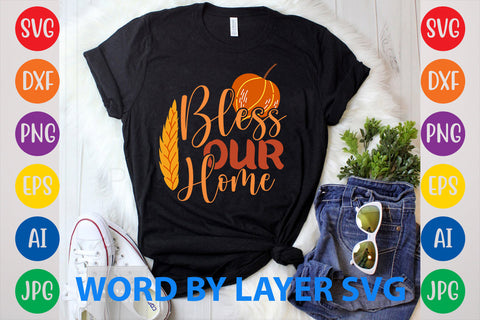Bless Our Home, Autumn SVG Design SVG Rafiqul20606 