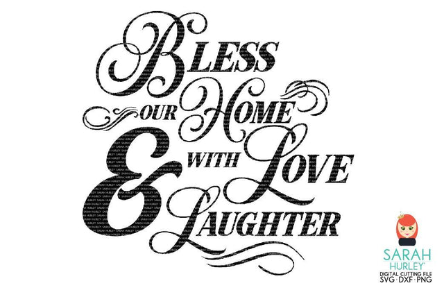 Bless Our Home SVG Sarah Hurley 