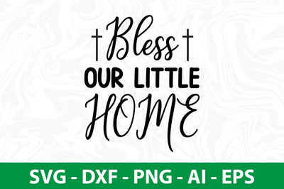 bless our little home svg SVG orpitasn 