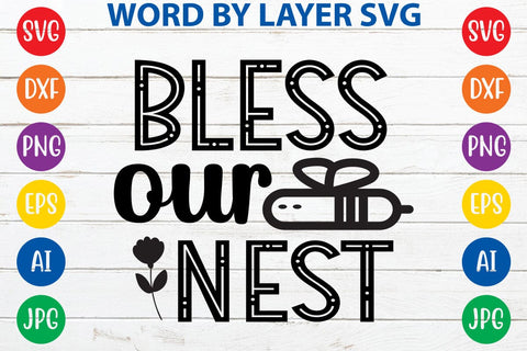 Bless Our Nest SVG Design SVG Rafiqul20606 