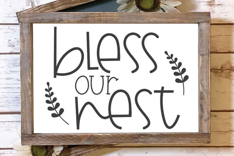 Bless Our Nest SVG Morgan Day Designs 