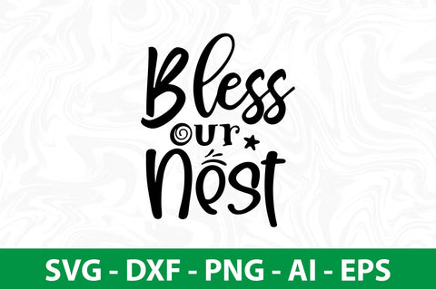 bless our nest svg SVG nirmal108roy 