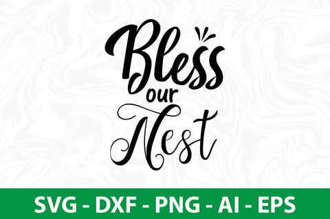 bless our nest svg SVG nirmal108roy 