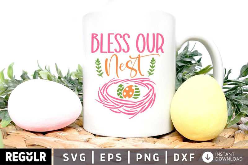 bless our nest SVG SVG Regulrcrative 