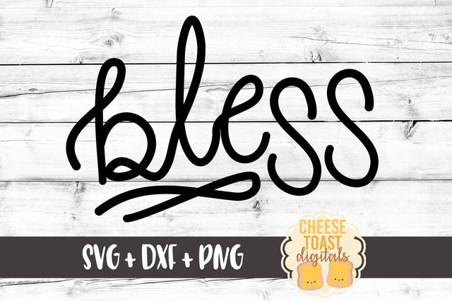 Bless SVG Cheese Toast Digitals 