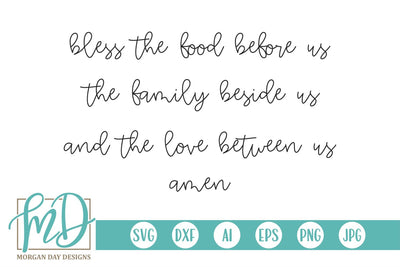 Bless The Food Before Us SVG Morgan Day Designs 