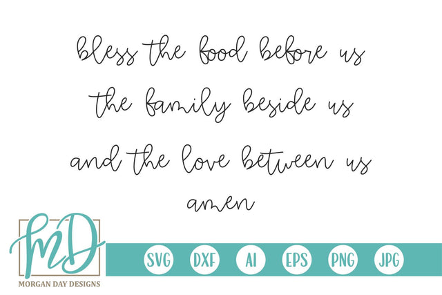 Bless The Food Before Us SVG Morgan Day Designs 