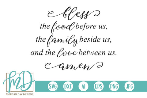 Bless The Food Before Us SVG Morgan Day Designs 