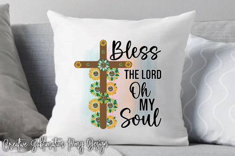 Bless The Lord Oh My Soul Sublimation Creativeart88 