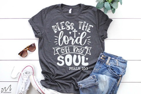 Bless the lord oh my soul svg, Blesse t shirt svg, Christian t shirt SVG Isabella Machell 