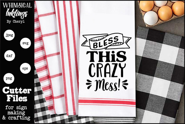 Bless This Crazy Mess SVG SVG Whimsical Inklings 