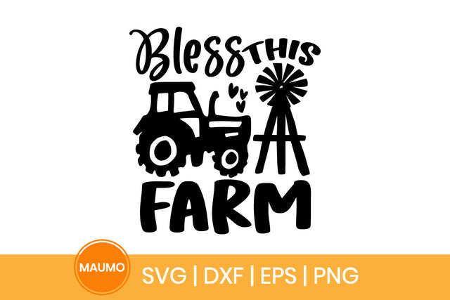 Bless this farm, farm svg quote SVG Maumo Designs 